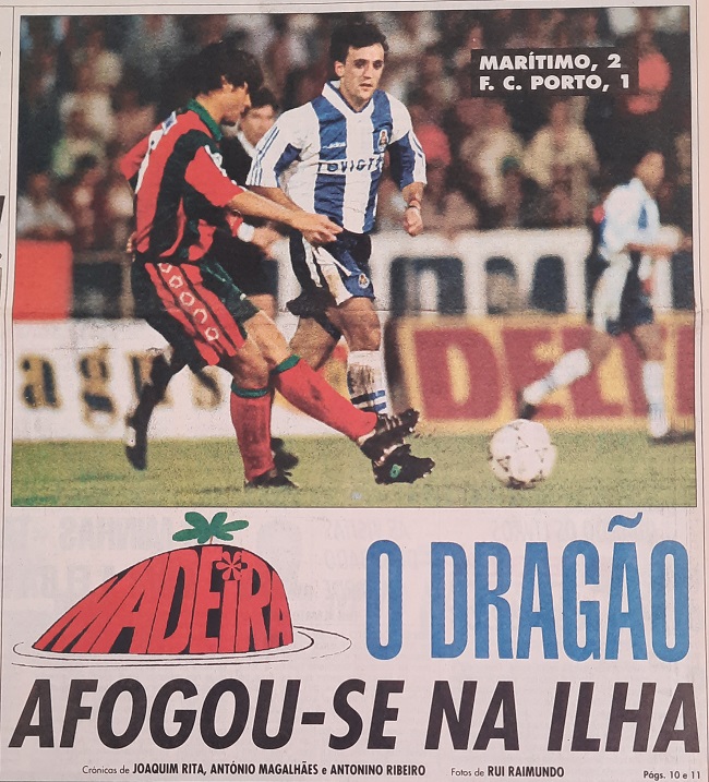 Marítimo 2-1 Porto 1994/95: flashback to when the islanders were the Dragons’ worst nightmare